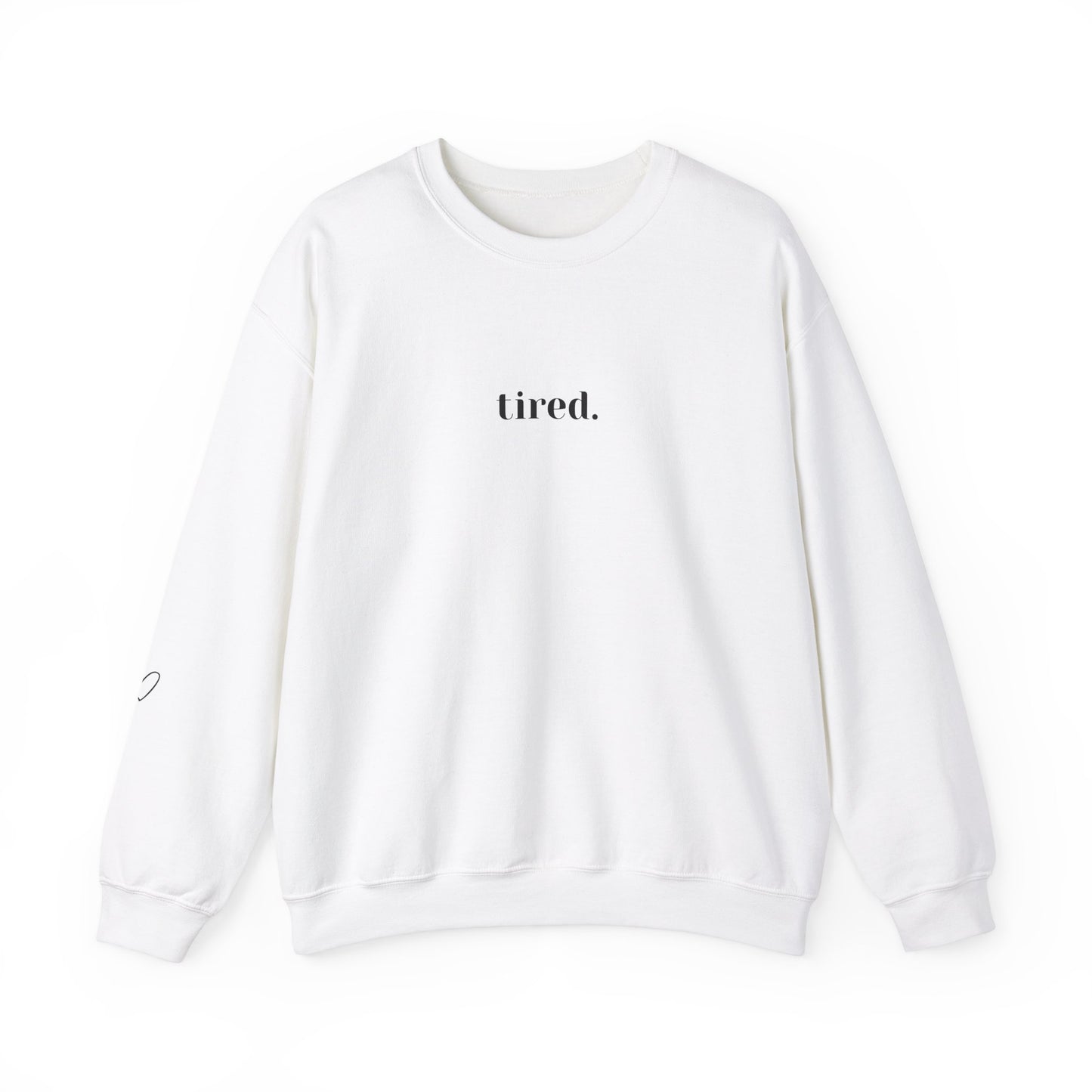 Tired Crewneck Sweatshirt