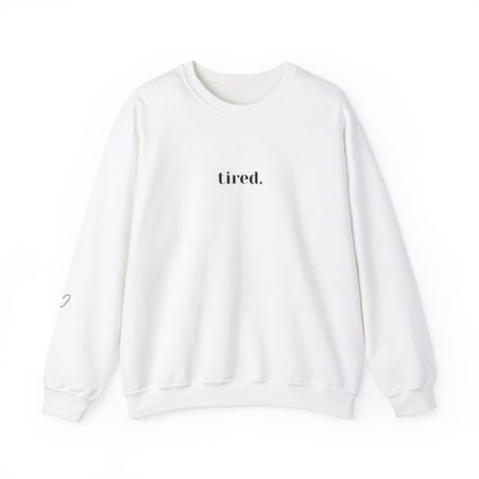 Tired Crewneck Sweatshirt