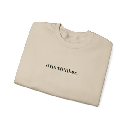 Overthinker Crewneck Sweatshirt