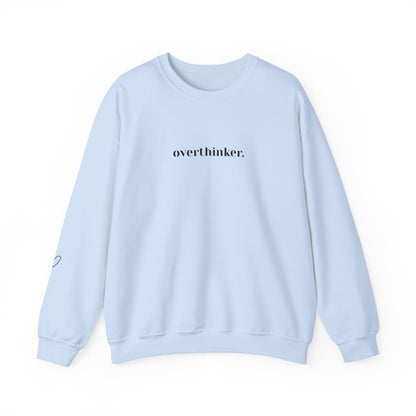 Overthinker Crewneck Sweatshirt